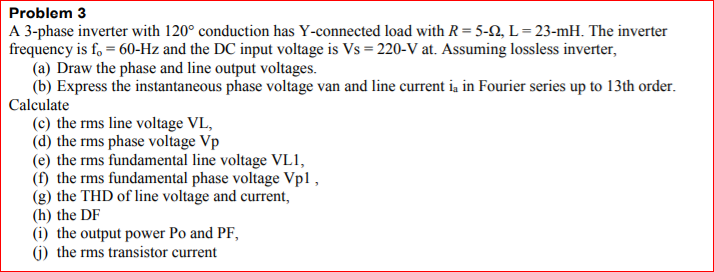 Solved Problem 3 A 3-phase inverter with 120° conduction has | Chegg.com