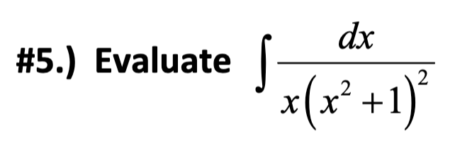 Solved ∫x(x2+1)2dx | Chegg.com