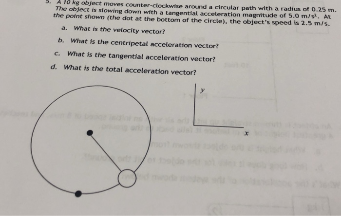 Solved . A 1 Kg Object Moves Counter-clockwise Around A | Chegg.com ...