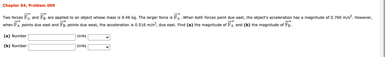 Solved Chapter 04, Problem 009 Two forces FA and FB are | Chegg.com