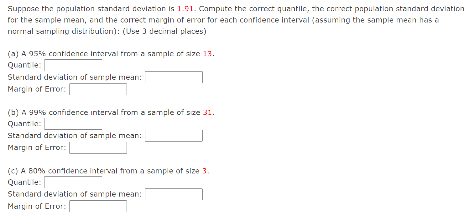 Solved Suppose the population standard deviation is 1.91. | Chegg.com