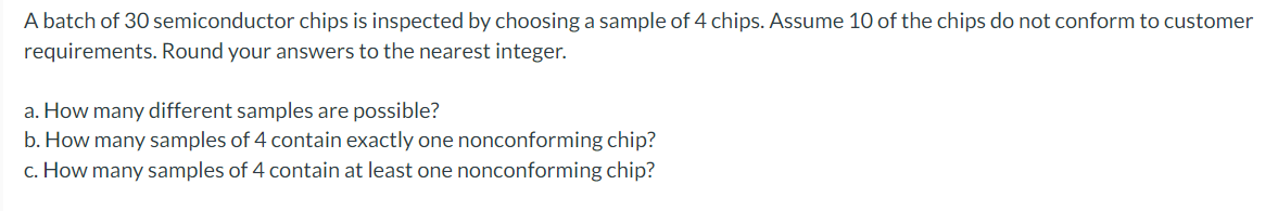 Solved A batch of 30 semiconductor chips is inspected by | Chegg.com