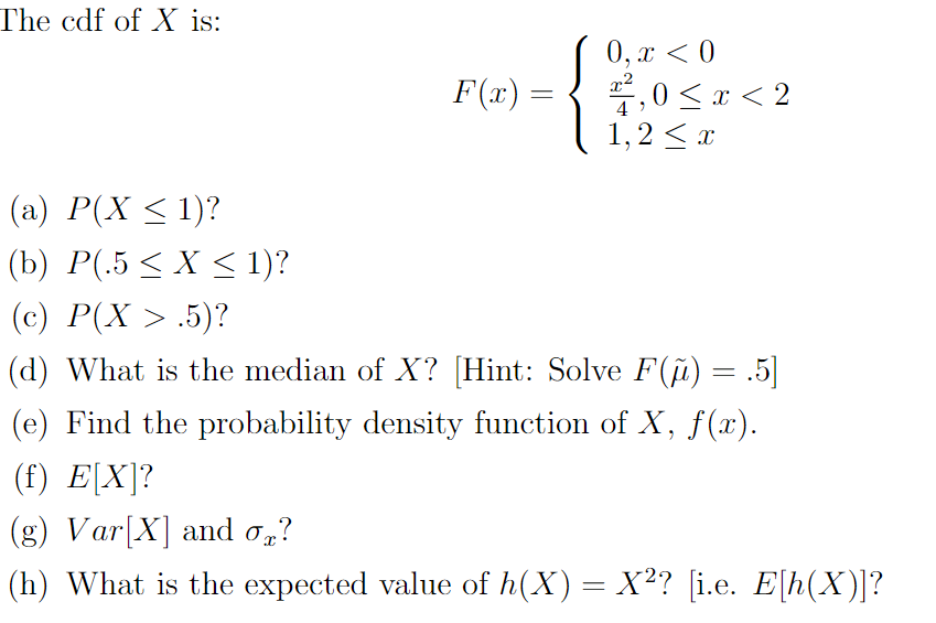 Solved The Cdf Of X Is F X 0 X 0 2 0 X 2 1 2 Chegg Com