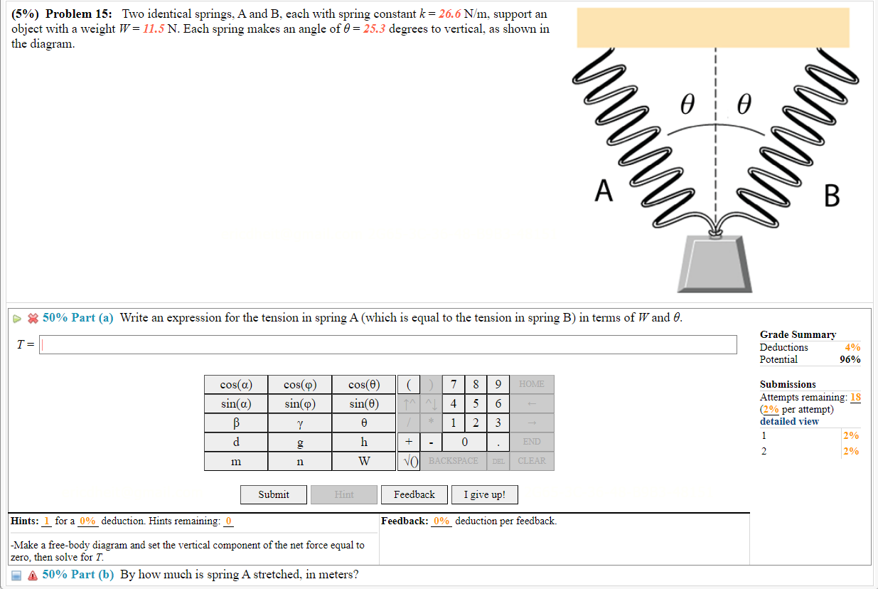 Solved (5\) Problem 15 Two identical springs, A and B,