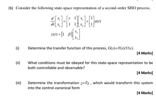 Solved (b) Consider The Following State-space Representation | Chegg.com