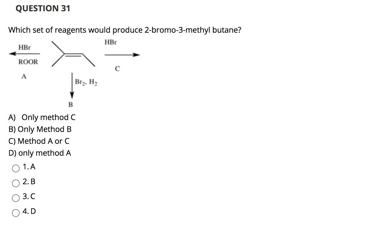 Solved QUESTION 31 Which Set Of Reagents Would Produce | Chegg.com