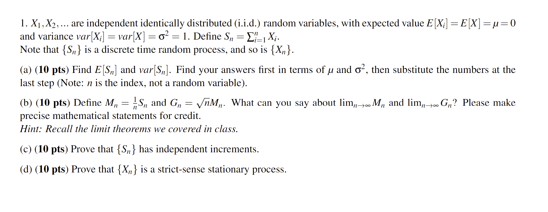 Solved 1. X1,X2,… are independent identically distributed | Chegg.com