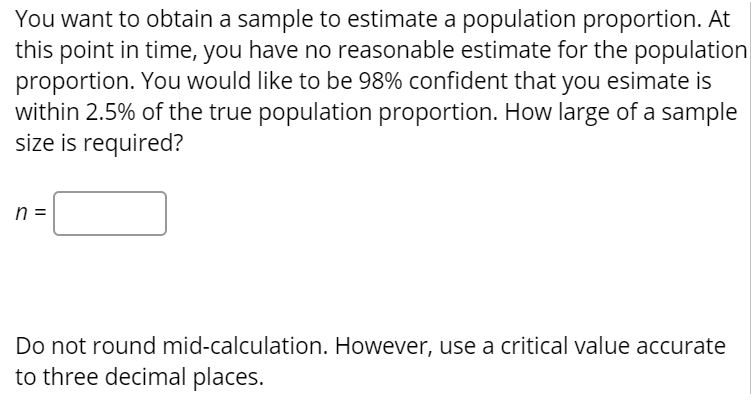 Solved You want to obtain a sample to estimate a population | Chegg.com