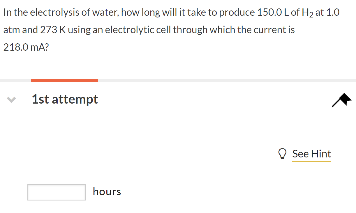 Solved In the electrolysis of water, how long will it take