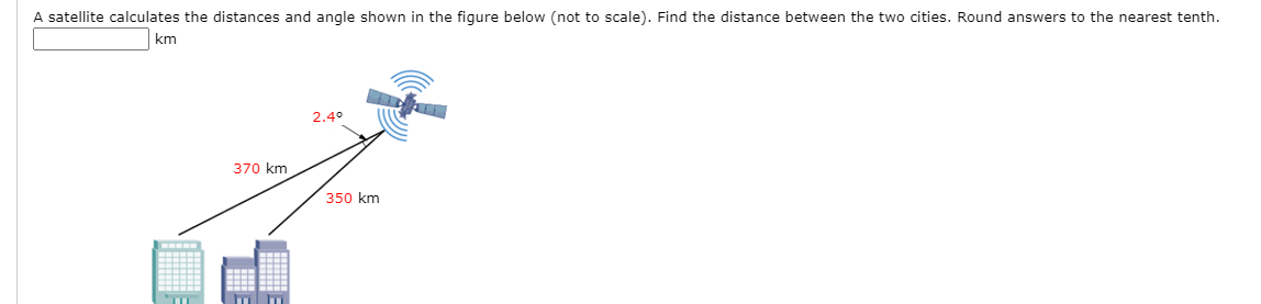 Solved A satellite calculates the distances and angle shown | Chegg.com