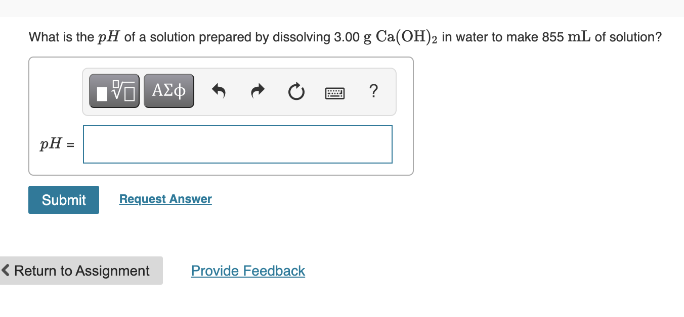 Solved What is the pH of a solution prepared by dissolving | Chegg.com