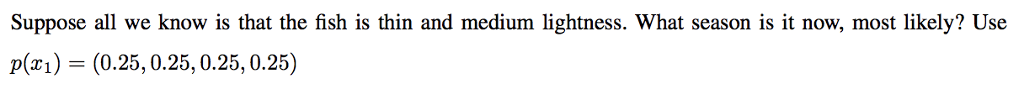 Solved Consider The Bayes Net Shown In The Following Figure. | Chegg.com