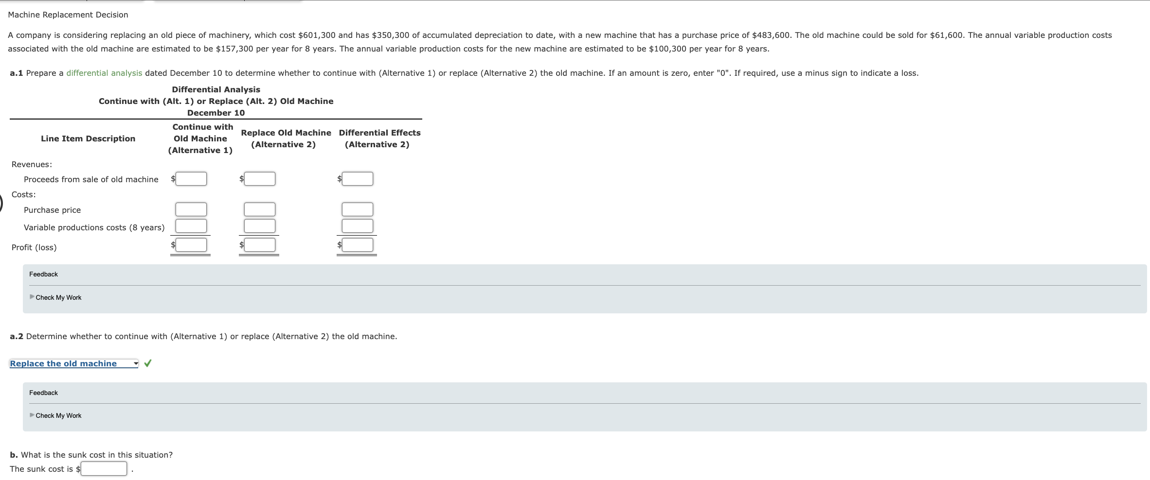 Solved associated with the old machine are estimated to be | Chegg.com
