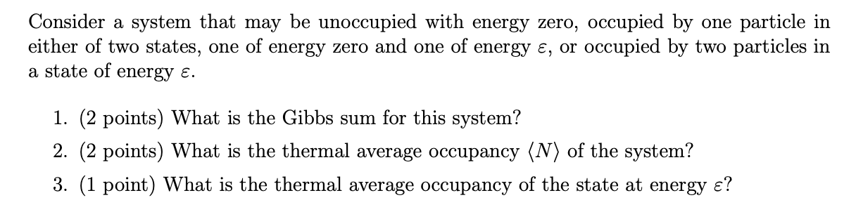 solved-consider-a-system-that-may-be-unoccupied-with-energy-chegg