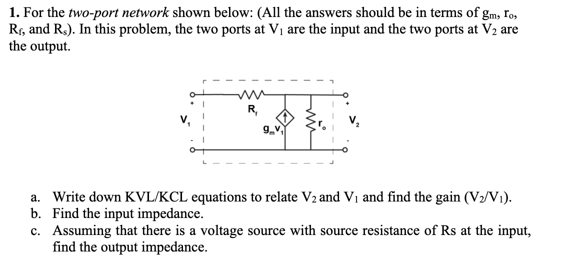 Solved 1. For The Two-port Network Shown Below: (All The | Chegg.com