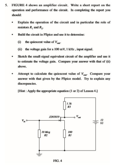 Solved 5. FIGURE 4 shows an amplifier circuit. Write a short | Chegg.com