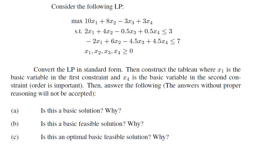 Solved Consider the following LP: max 10x1 + 8x2 – 3x3 + 3x4 | Chegg.com