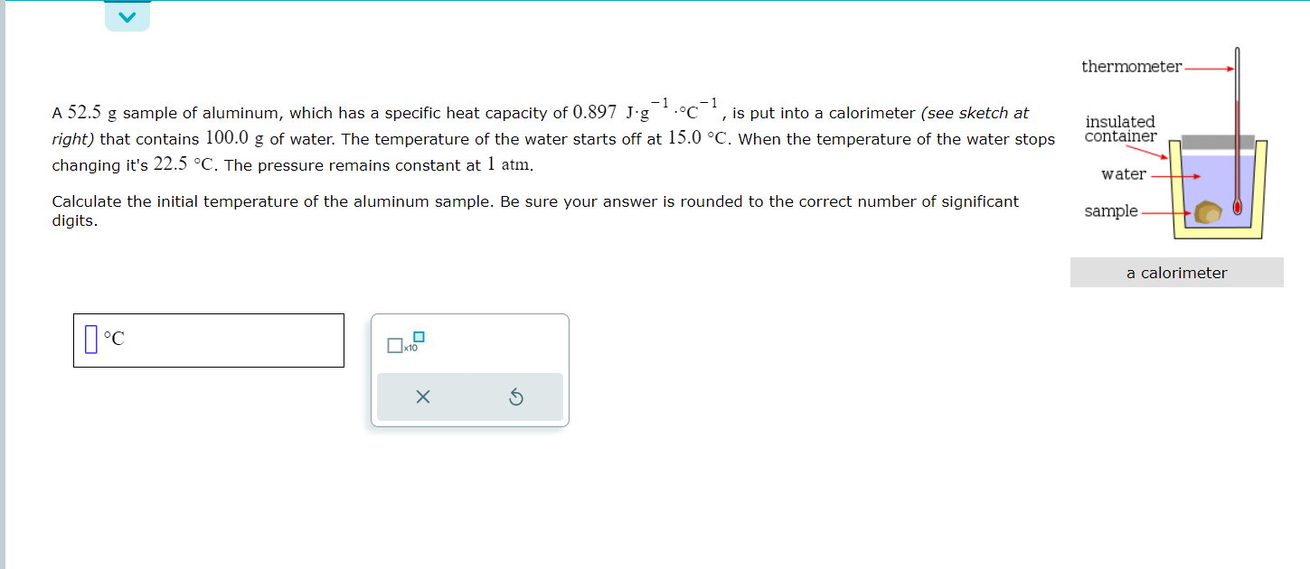 Solved A 52.5 G Sample Of Aluminum, Which Has A Specific | Chegg.com