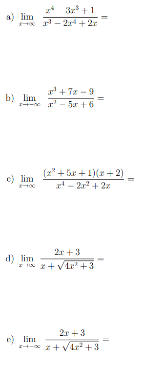 Solved Evaluate The Following Limits At Infinity A Lim X Chegg Com