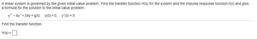 Solved A linear system is governed by the given initial | Chegg.com