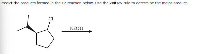Solved redict the products formed in the E2 reaction below. | Chegg.com