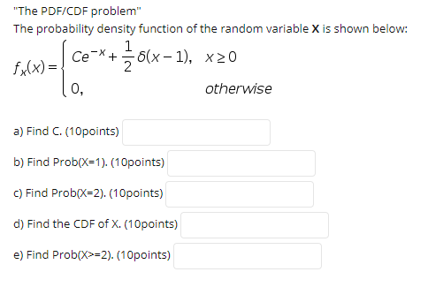 Solved "The PDF/CDF Problem" The Probability Density | Chegg.com