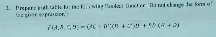 Solved 2. Prepare truth table for the following Boolean | Chegg.com