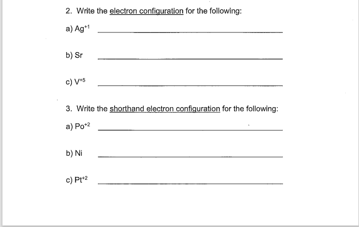 Solved 2. Write the electron configuration for the | Chegg.com