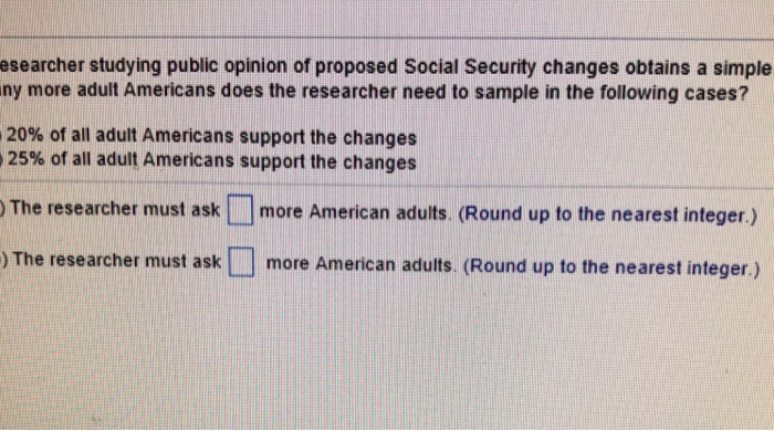 Solved A researcher studying public opinion of proposed | Chegg.com