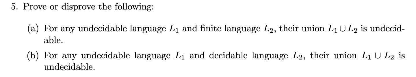 Solved 5. Prove Or Disprove The Following: (a) For Any | Chegg.com