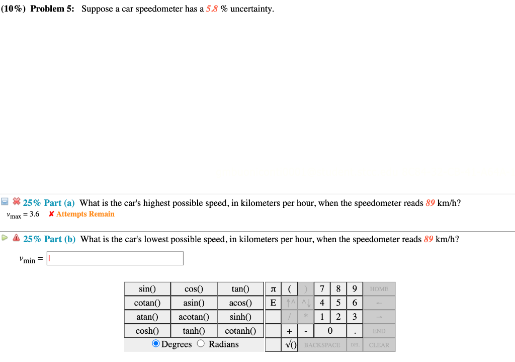 Solved (10) Problem 5 Suppose a car speedometer has a 5.8