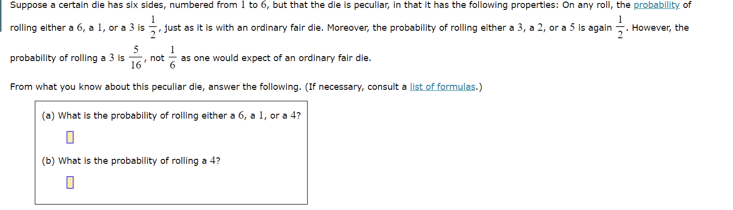 Solved Suppose a certain die has six sides, numbered from 1 | Chegg.com