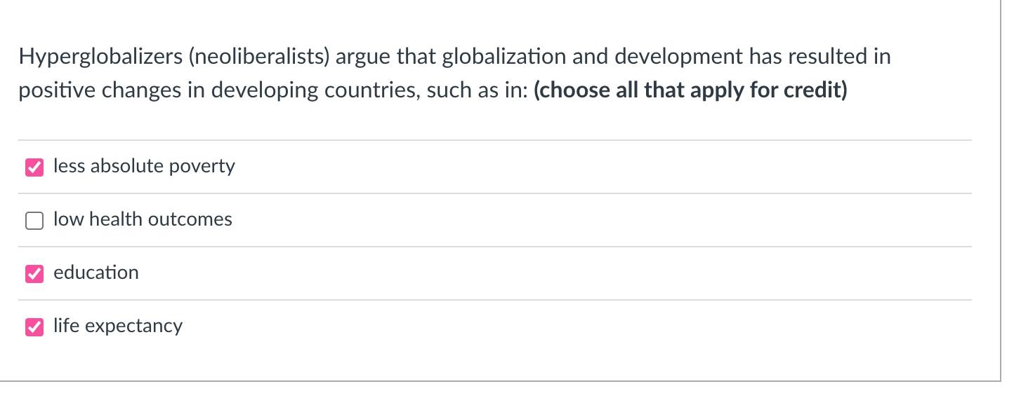 Solved Hyperglobalizers (neoliberalists) argue that | Chegg.com