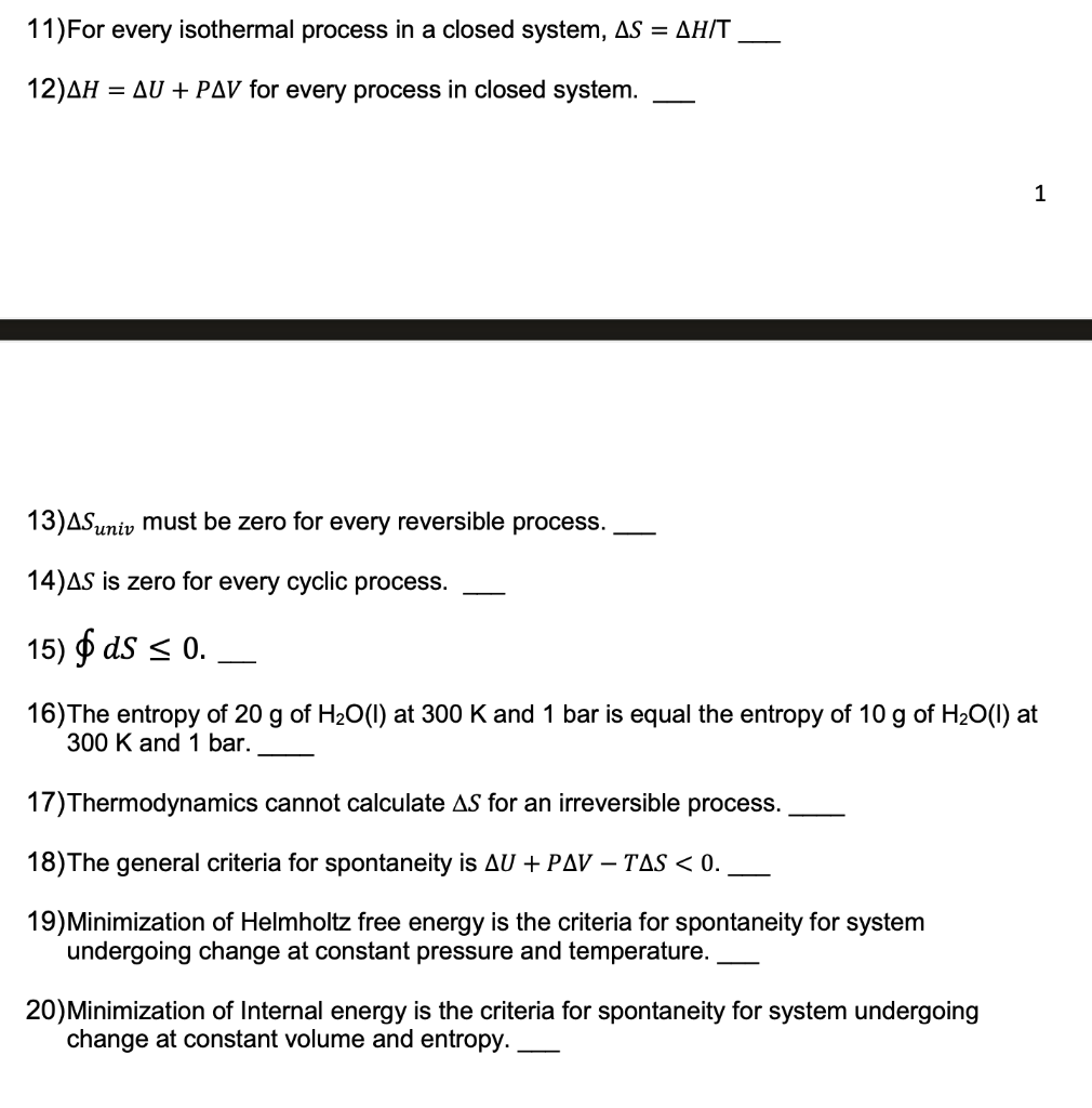 Solved 11)For every isothermal process in a closed system, | Chegg.com