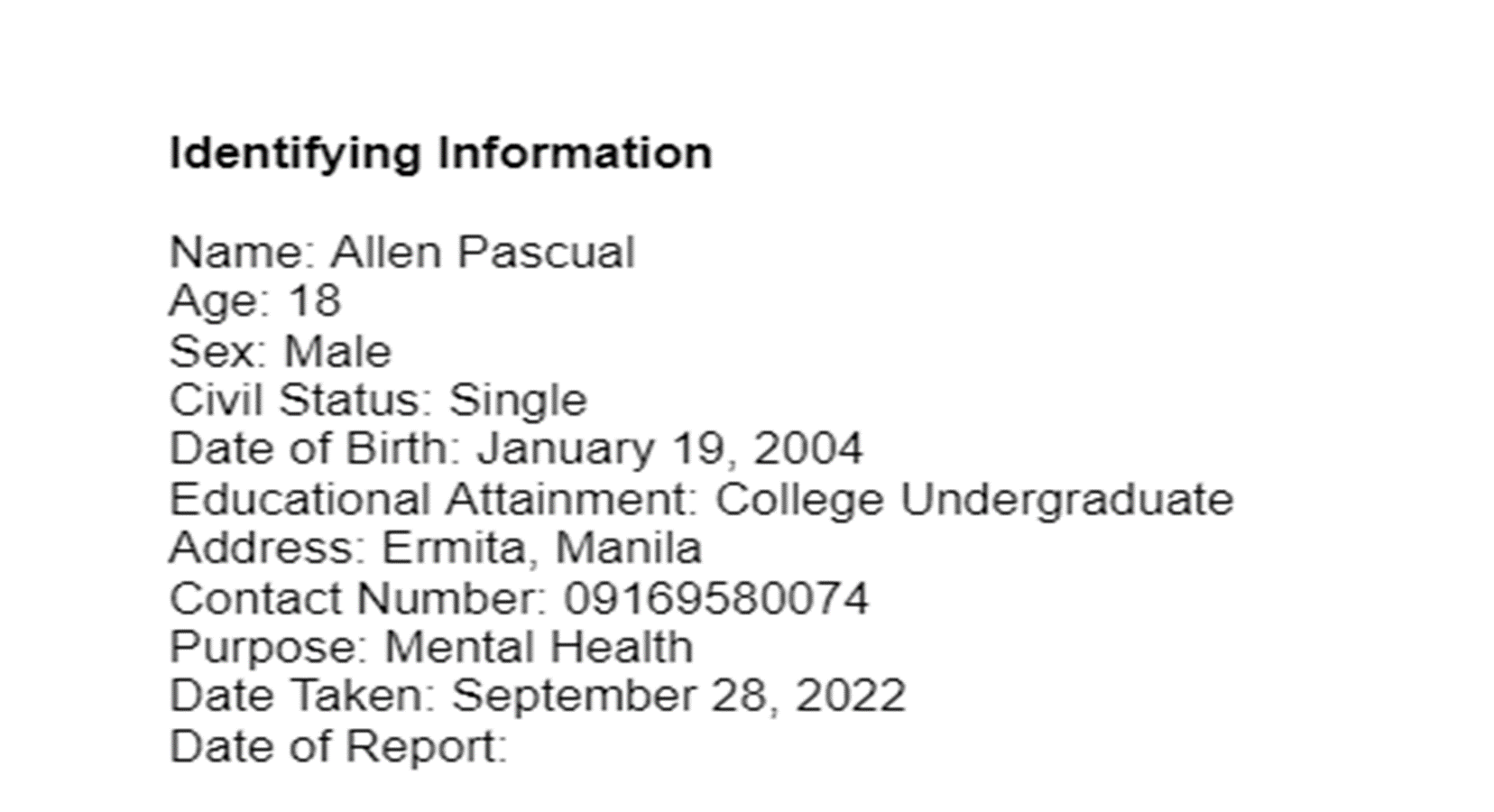 Identifying Information Name: Allen Pascual Age: 18 | Chegg.com