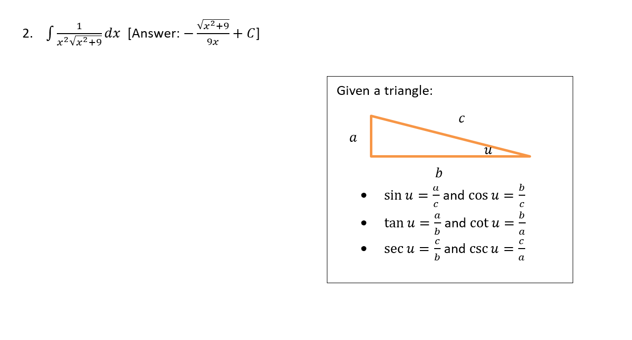 Solved 2. ∫x2x2+91dx Answer: −9xx2+9+c] 