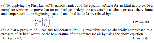 Solved A By Applying The First Law Of Thermodynamics And 8938