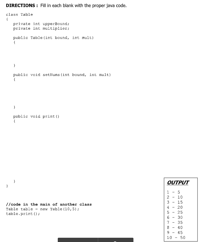 Solved DIRECTIONS : Fill in each blank with the proper java | Chegg.com