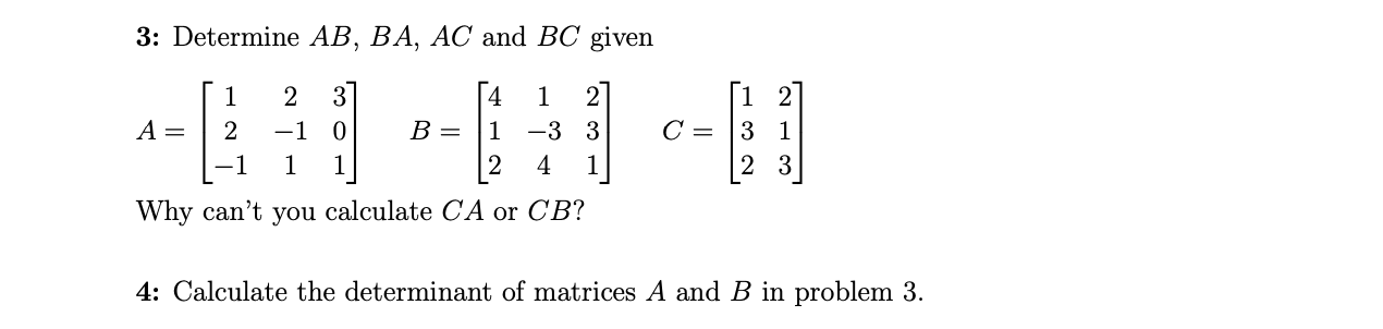 Solved 3: Determine AB,BA,AC And BC Given | Chegg.com