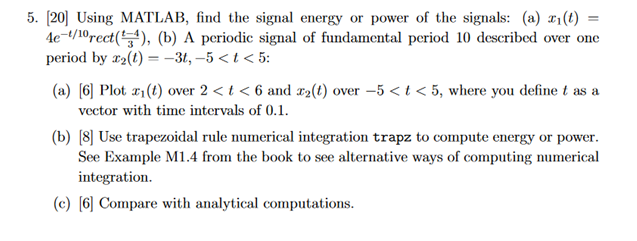 5. [20] Using MATLAB, find the signal energy or power | Chegg.com