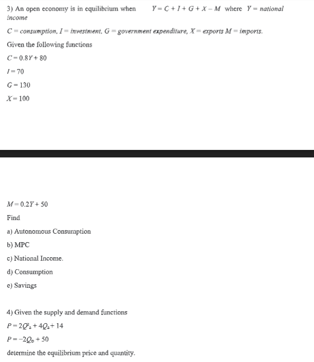 ⏩SOLVED:An open economy is in equilibrium when Y=C+I+G+X-M where …