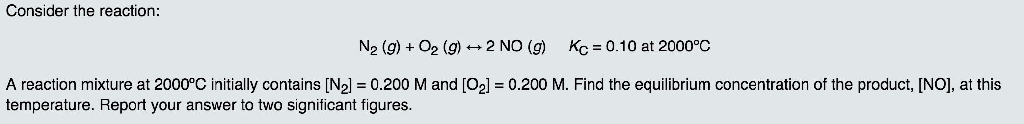 Solved Consider The Reaction N2 G O2 G 2 No G Kc Chegg Solved Consider The Reaction N2 G O2 G 2 No G Kc Chegg