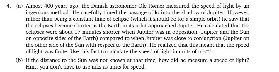 Solved 4. (a) Almost 400 years ago, the Danish astronomer | Chegg.com