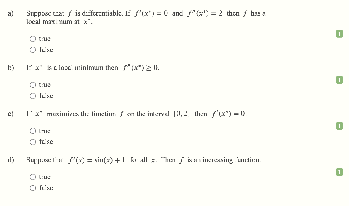 Solved a) Suppose that f is differentiable. If f′(x∗)=0 and | Chegg.com