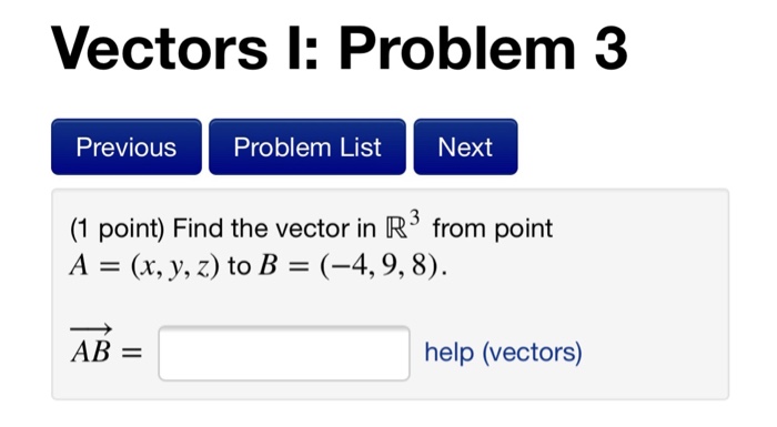 Solved Vectors l: Problem 3 Previous Problem List Next (1 | Chegg.com