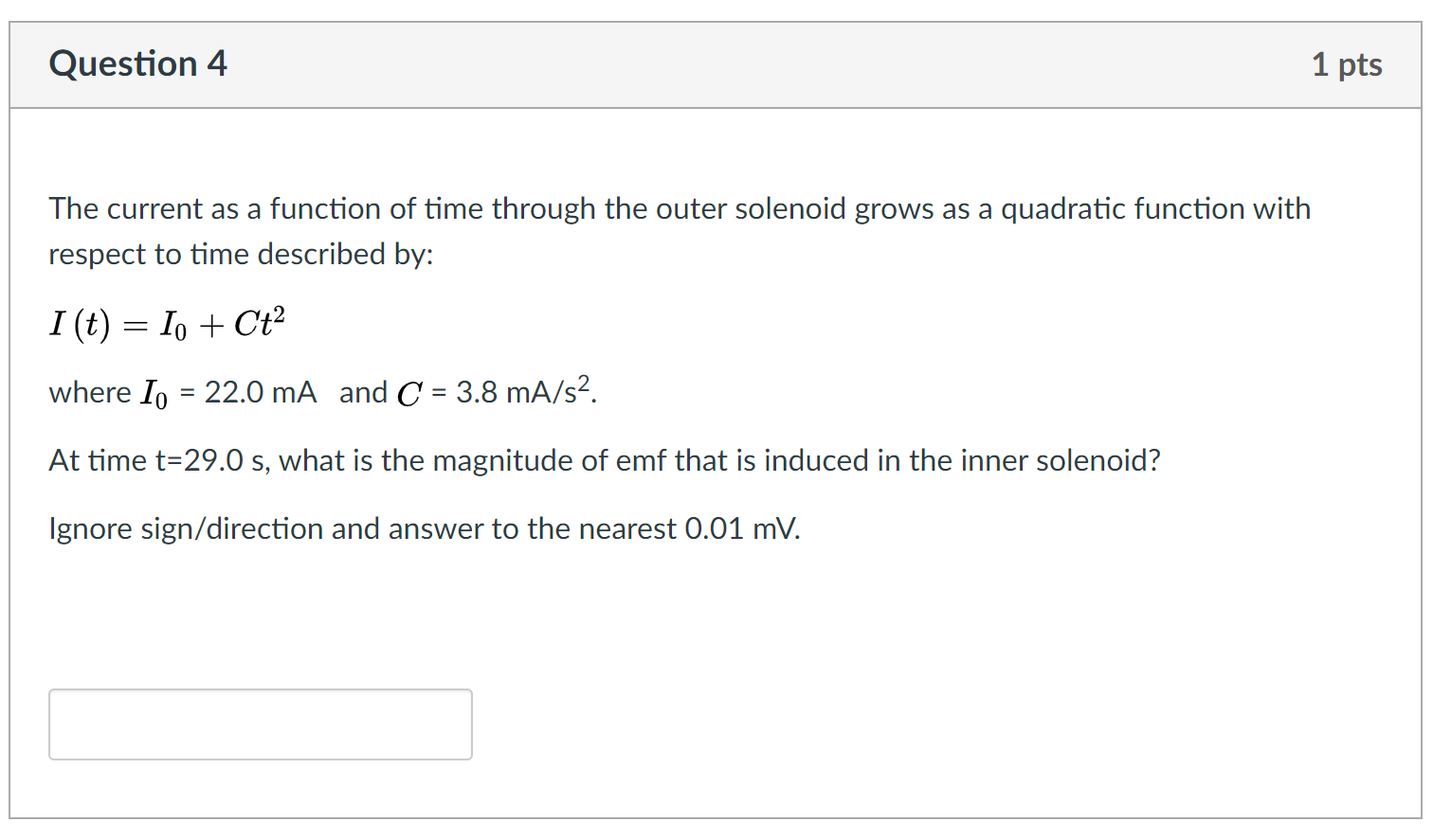 Solved Question 4 1 pts The current as a function of time | Chegg.com