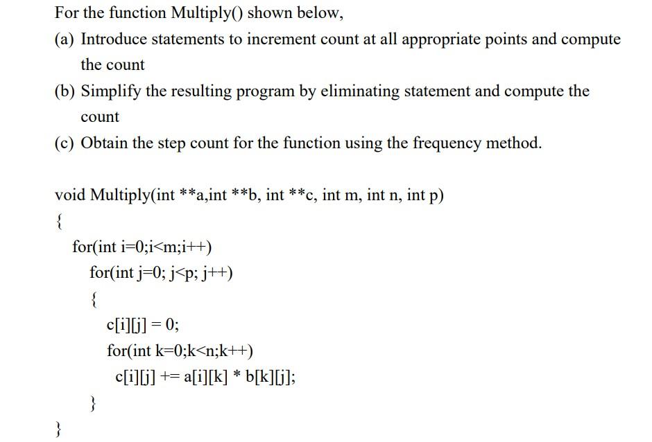 For the function Multiply() shown below, (a) | Chegg.com