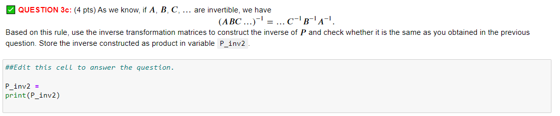 Solved QUESTION 3b: (10 pts) Write down the matrices for the | Chegg.com