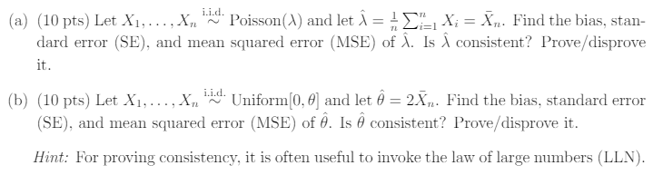 Solved i.i.d. i=1 (a) (10 pts) Let X1, ..., X Poisson(1) and | Chegg.com