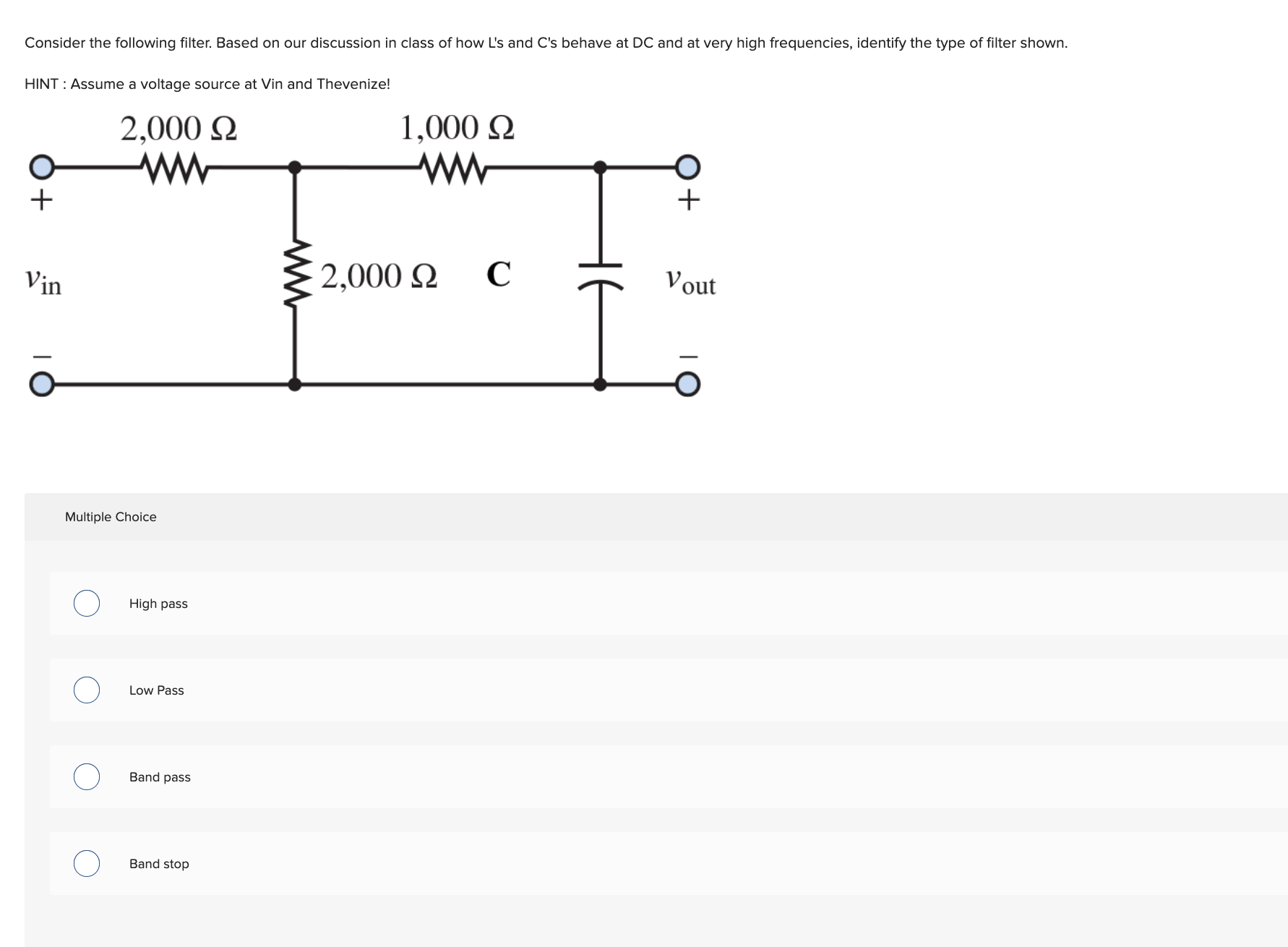 Solved Consider The Following Filter. Based On Our | Chegg.com